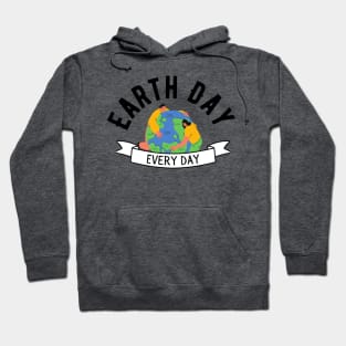 Copy of Earth Day Every Day Hoodie